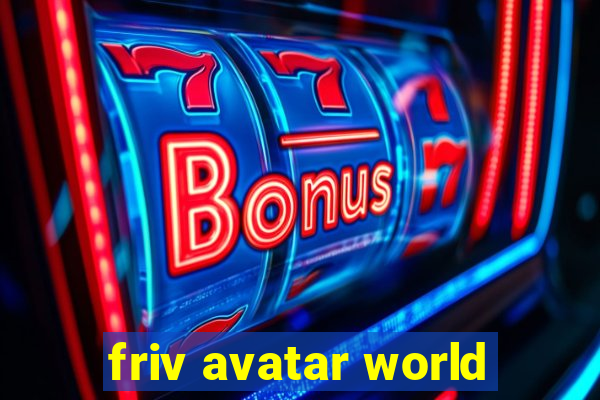 friv avatar world